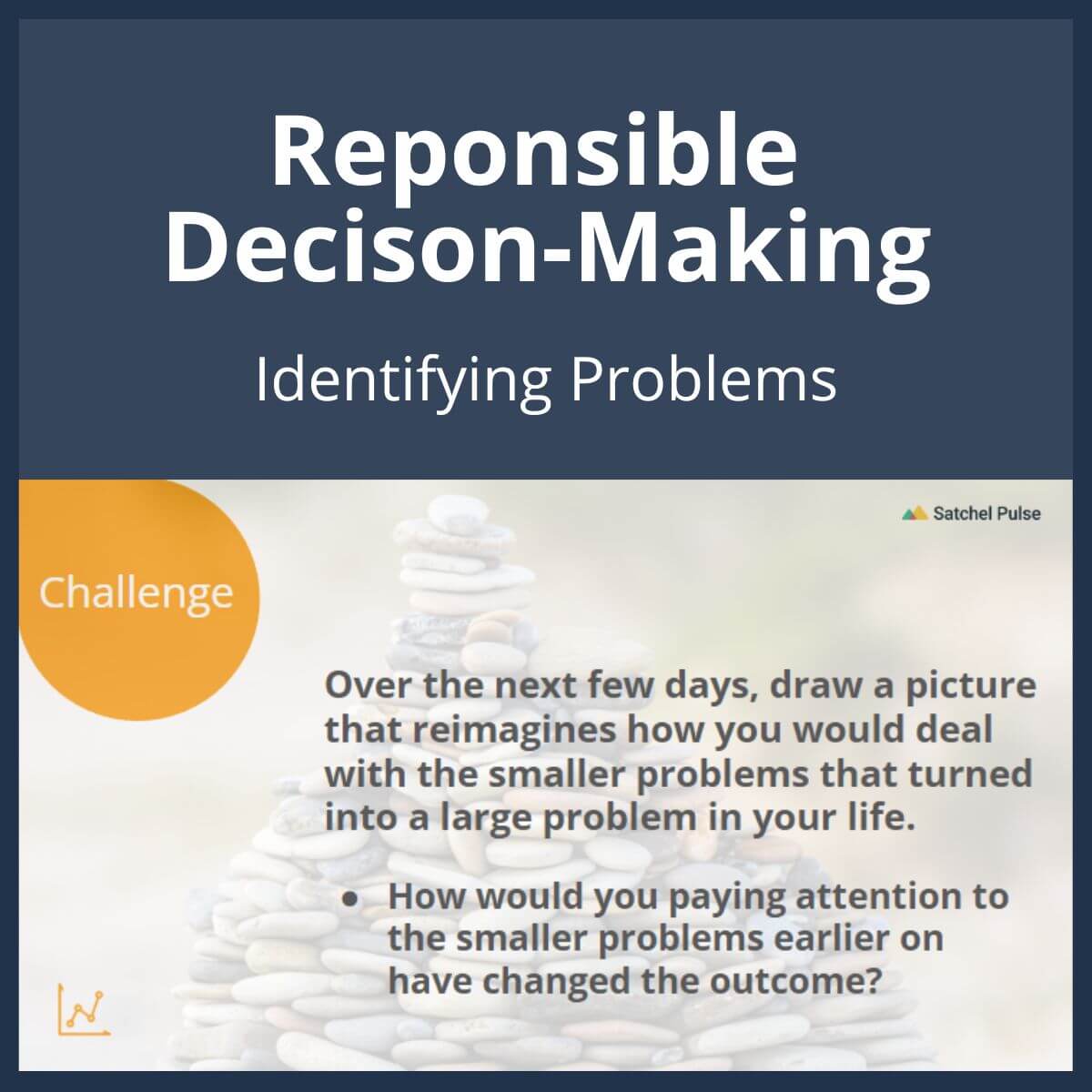 SEL Lesson focusing on Identifying Problems to use in your classroom as one of your SEL activities for Responsible Decision-Making