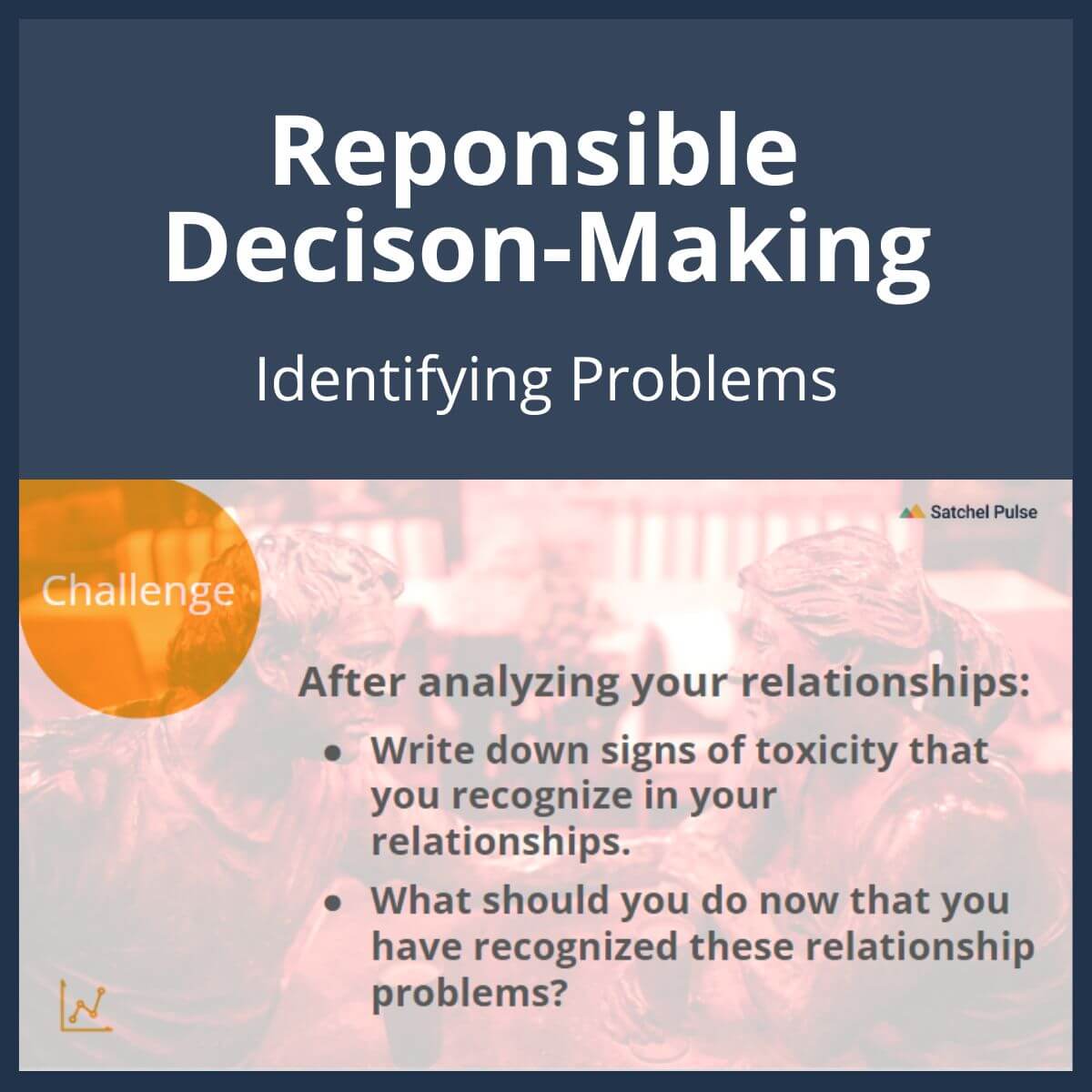 SEL Lesson focusing on Identifying Problems to use in your classroom as one of your SEL activities for Responsible Decision-Making