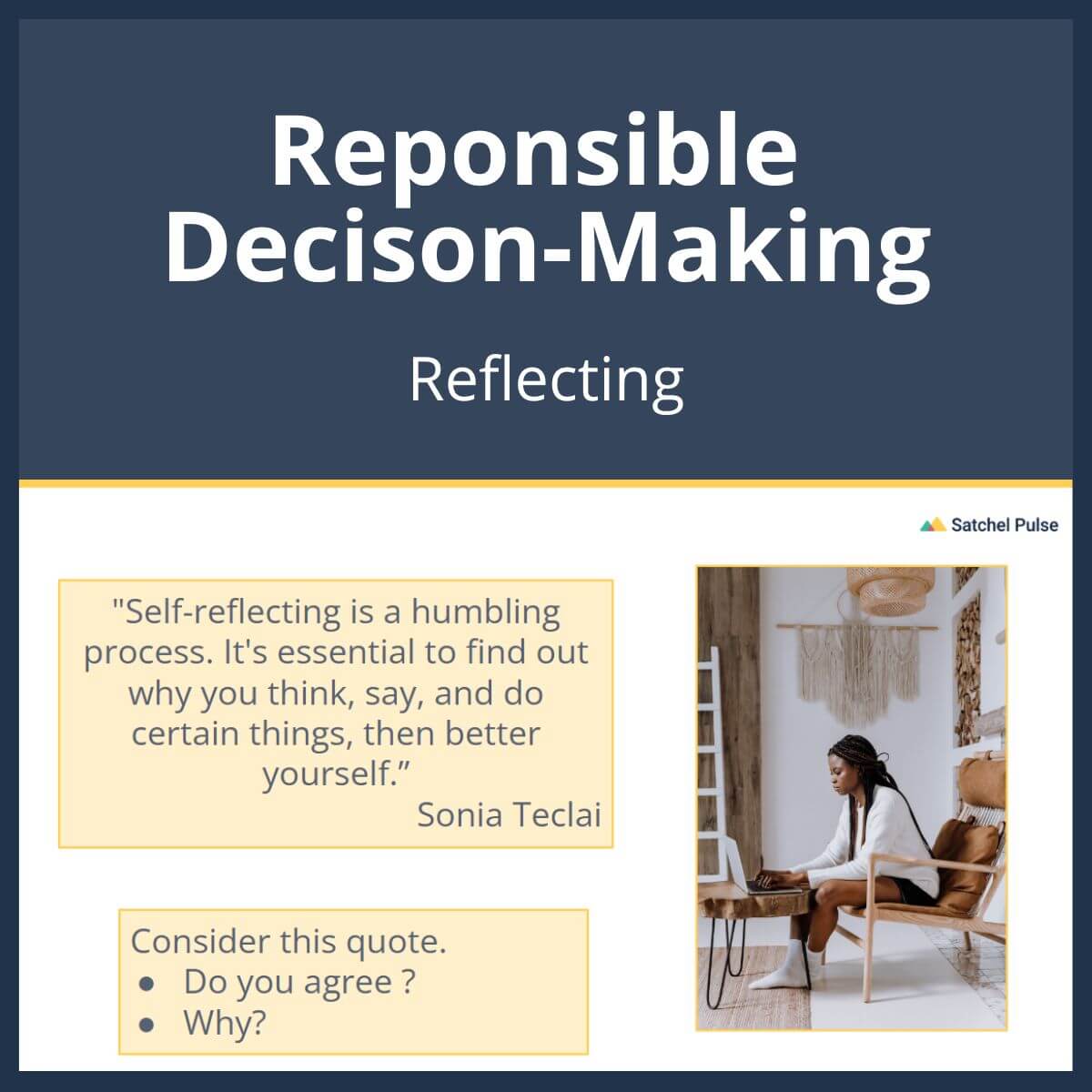 SEL Lesson focusing on Reflecting to use in your classroom as one of your SEL activities for Responsible Decision-Making