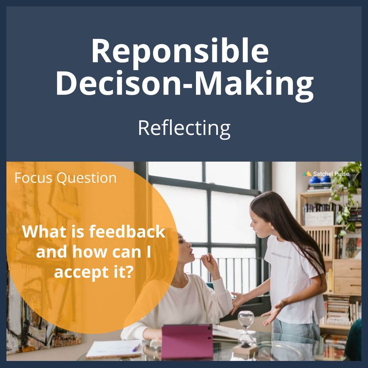 SEL Lesson focusing on Reflecting to use in your classroom as one of your SEL activities for Responsible Decision-Making