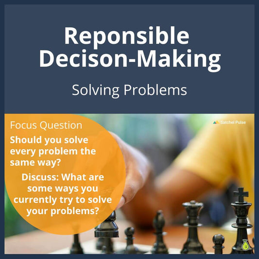 SEL Lesson focusing on Solving Problems to use in your classroom as one of your SEL activities for Responsible Decision-Making