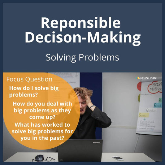 SEL Lesson focusing on Solving Problems to use in your classroom as one of your SEL activities for Responsible Decision-Making