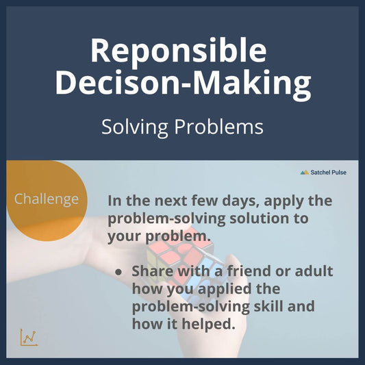 SEL Lesson focusing on Solving Problems to use in your classroom as one of your SEL activities for Responsible Decision-Making