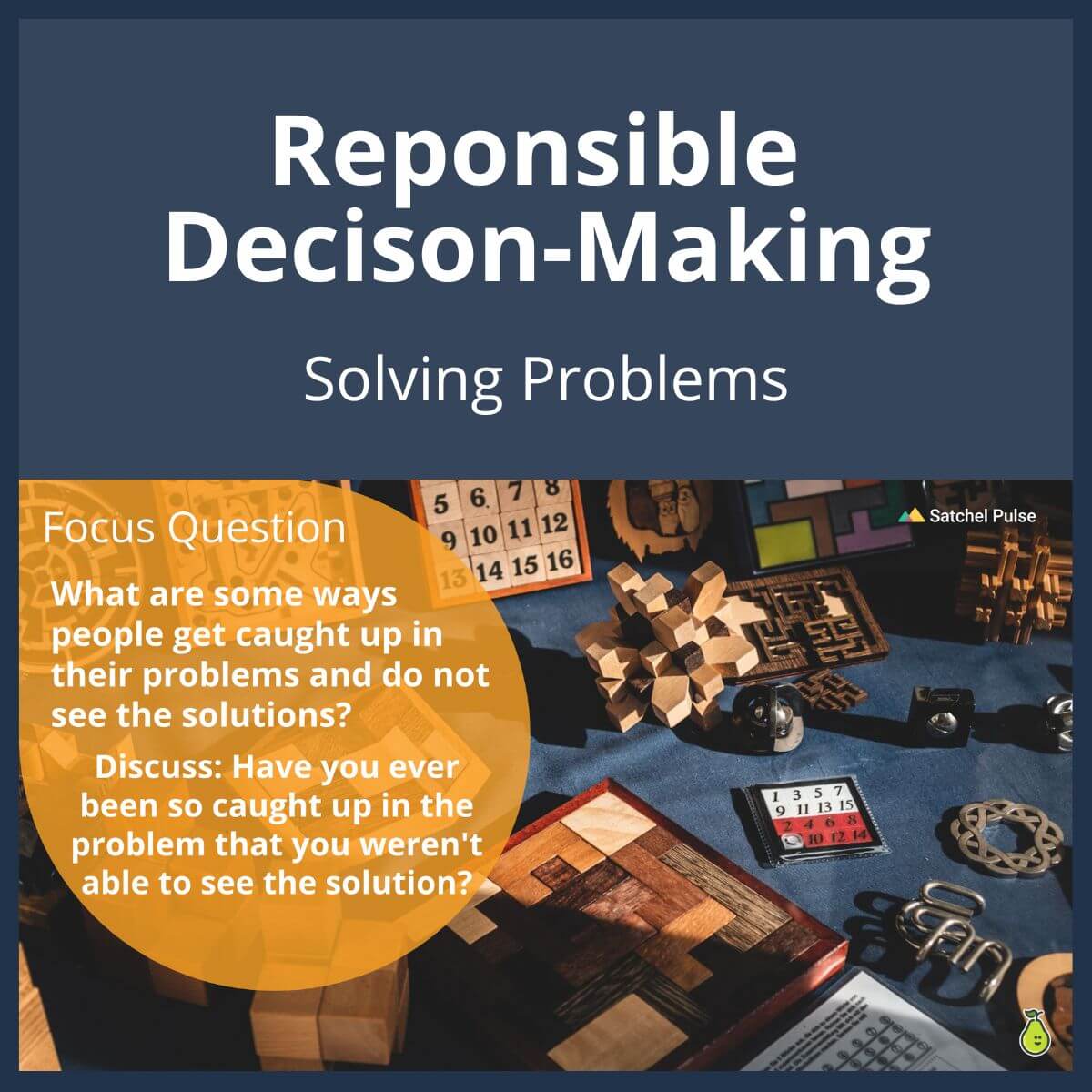 SEL Lesson focusing on Solving Problems to use in your classroom as one of your SEL activities for Responsible Decision-Making