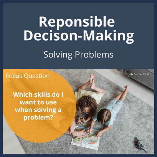 SEL Lesson focusing on Solving Problems to use in your classroom as one of your SEL activities for Responsible Decision-Making