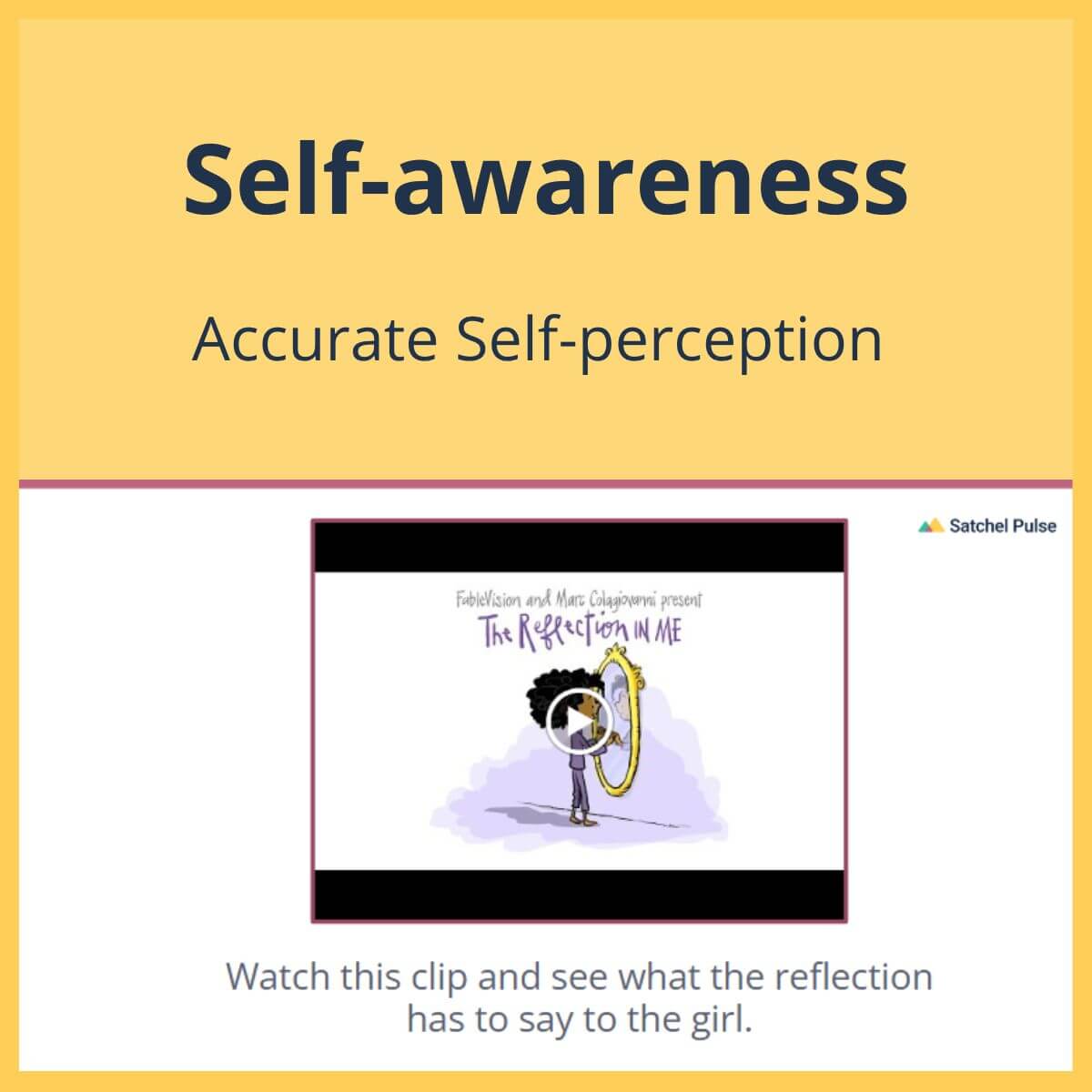 Perceptive Reflection SEL Lesson: Accurate self-perception 2 - Reflection of me – The SEL Store
