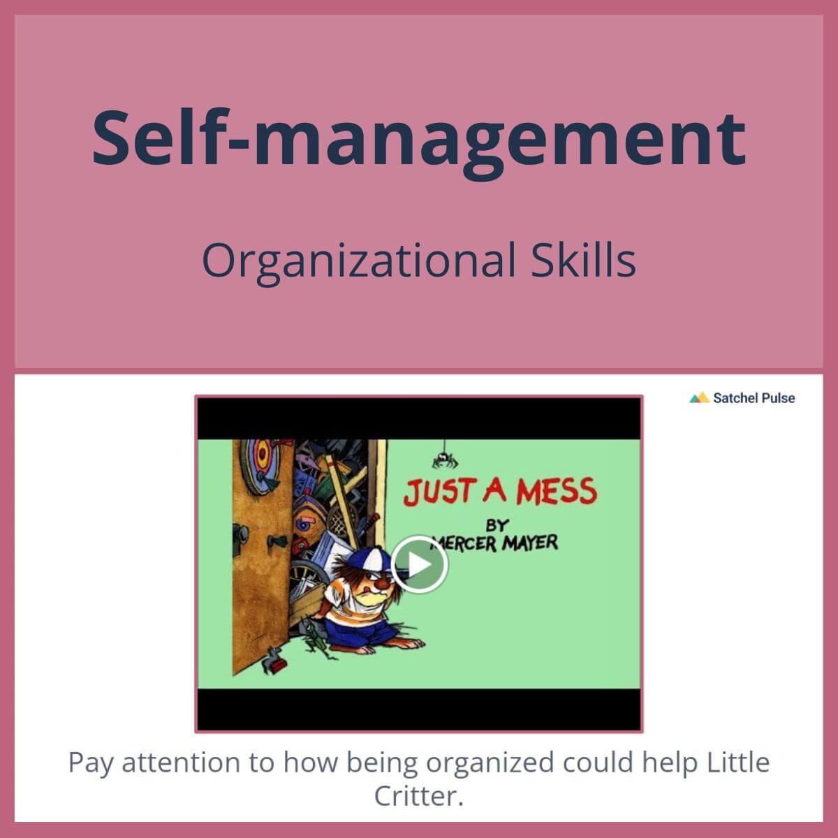 SEL Lesson focusing on Organizational Skills to use in your classroom as one of your SEL activities for Self-Management