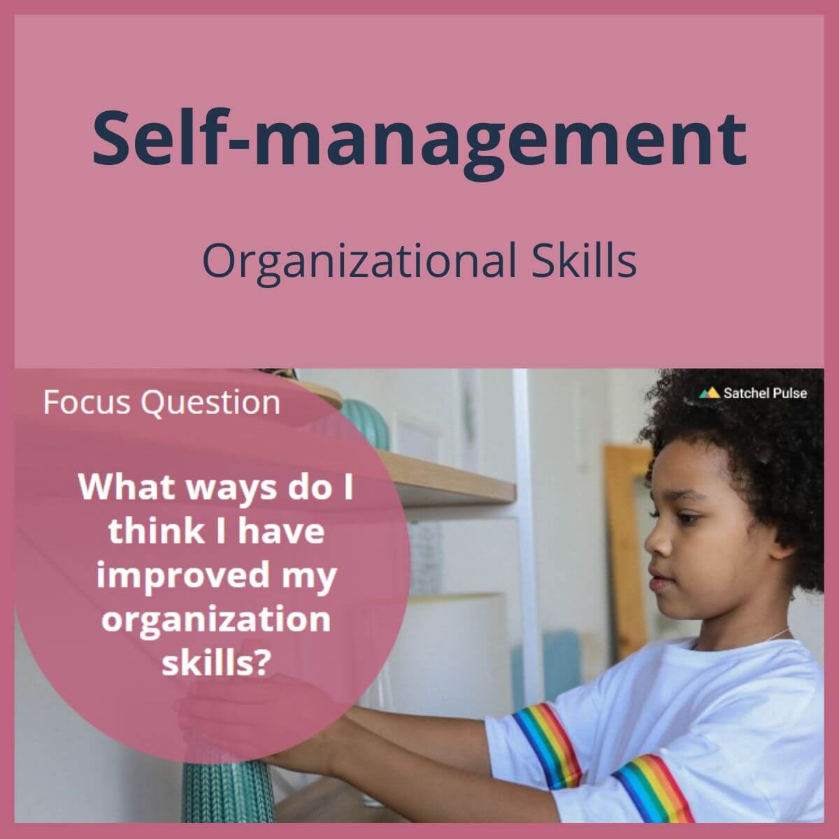 SEL Lesson focusing on Organizational Skills to use in your classroom as one of your SEL activities for Self-Management