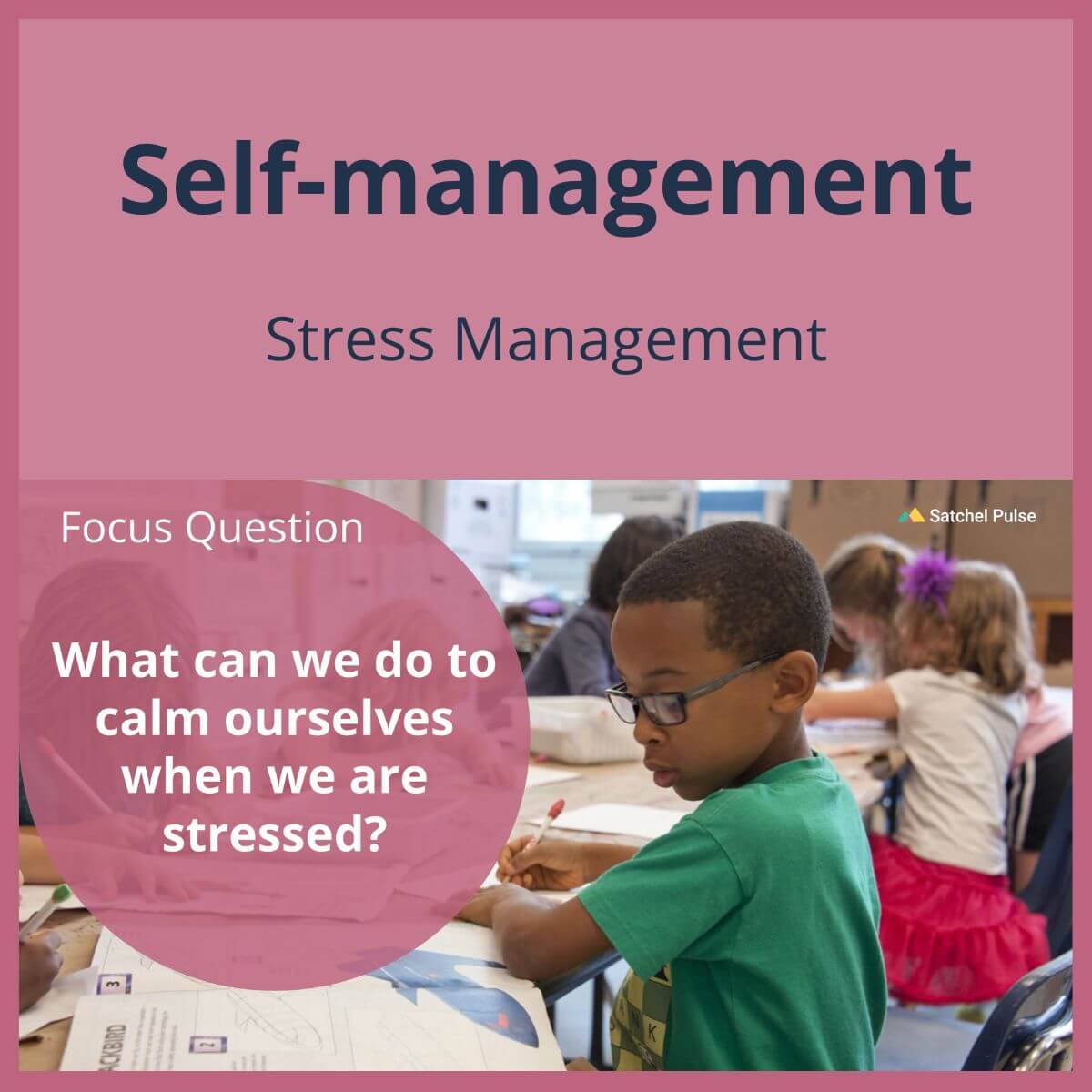 SEL Lesson focusing on Stress Management to use in your classroom as one of your SEL activities for Self-Management
