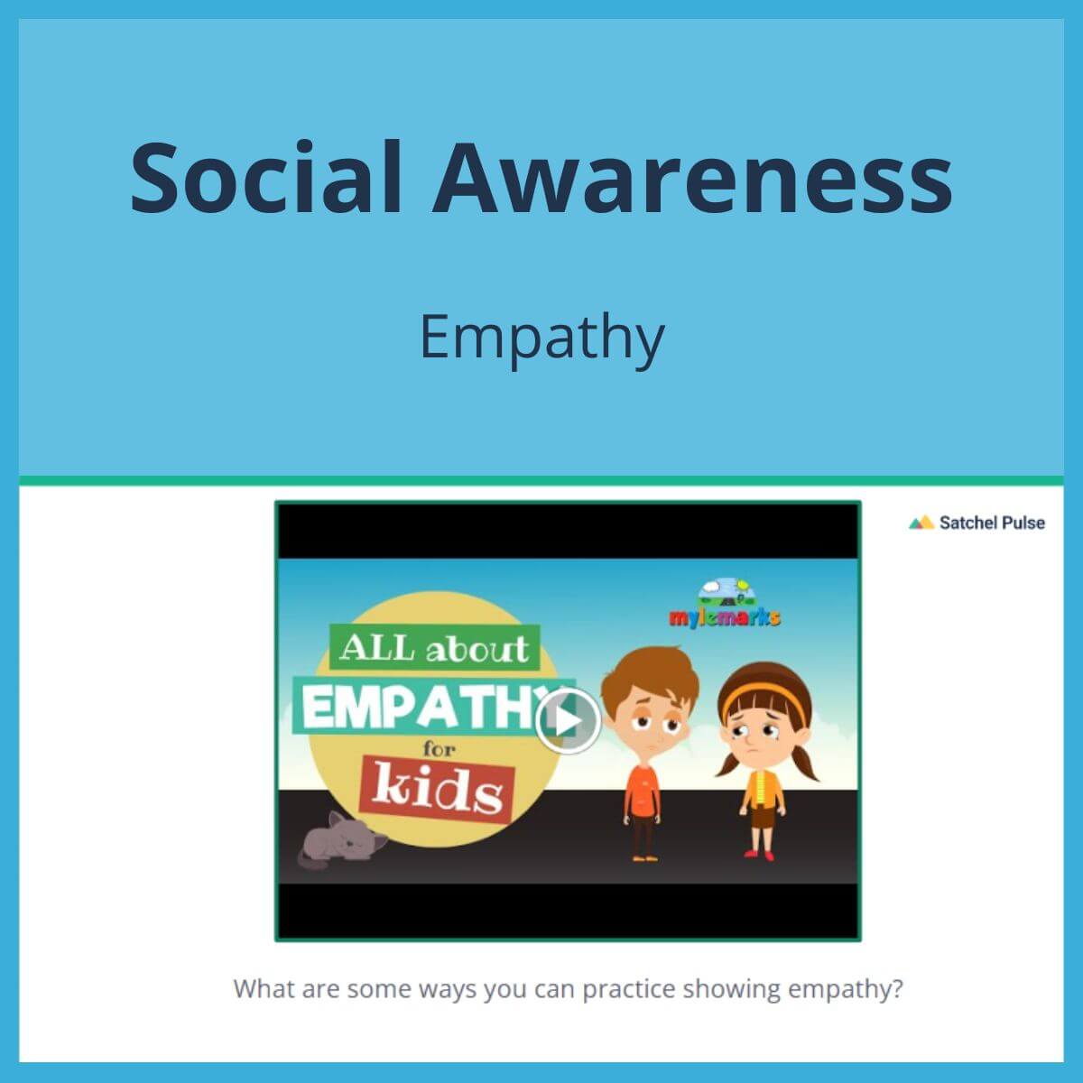 SEL Lesson focusing on Empathy to use in your classroom as one of your SEL activities for Social Awareness