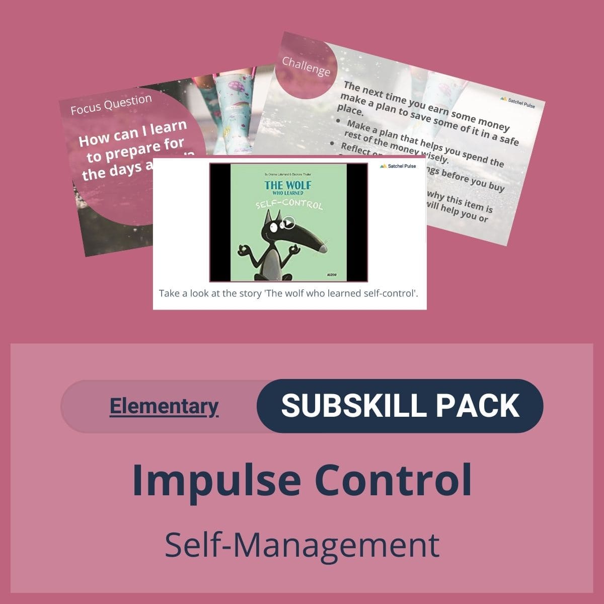 SEL Resource pack with social-emotional learning lessons and self-studies to help you teach Impulse Control in your classroom.