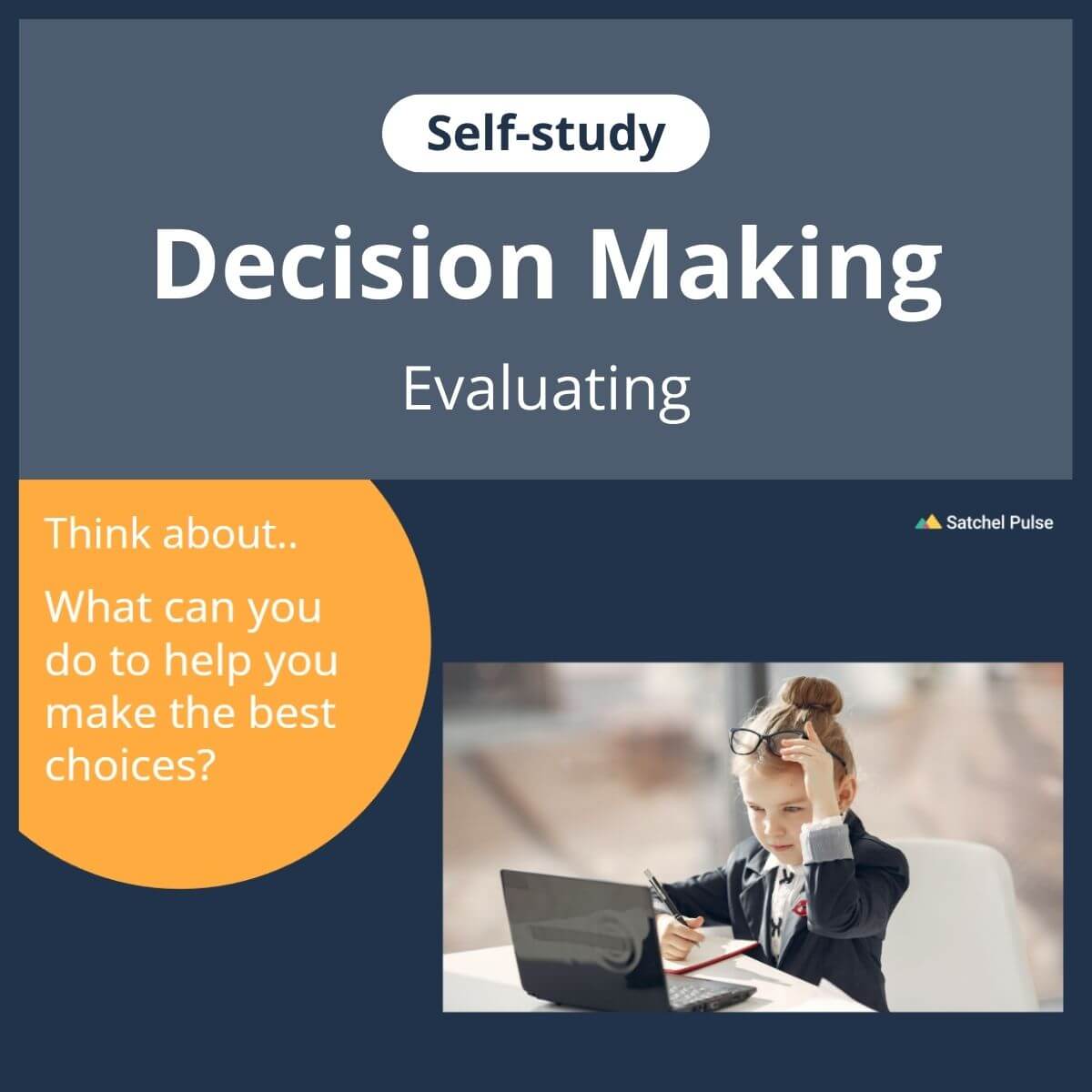 SEL self-study focusing on Evaluating to use in your classroom as one of your SEL activities for Responsible Decision-Making