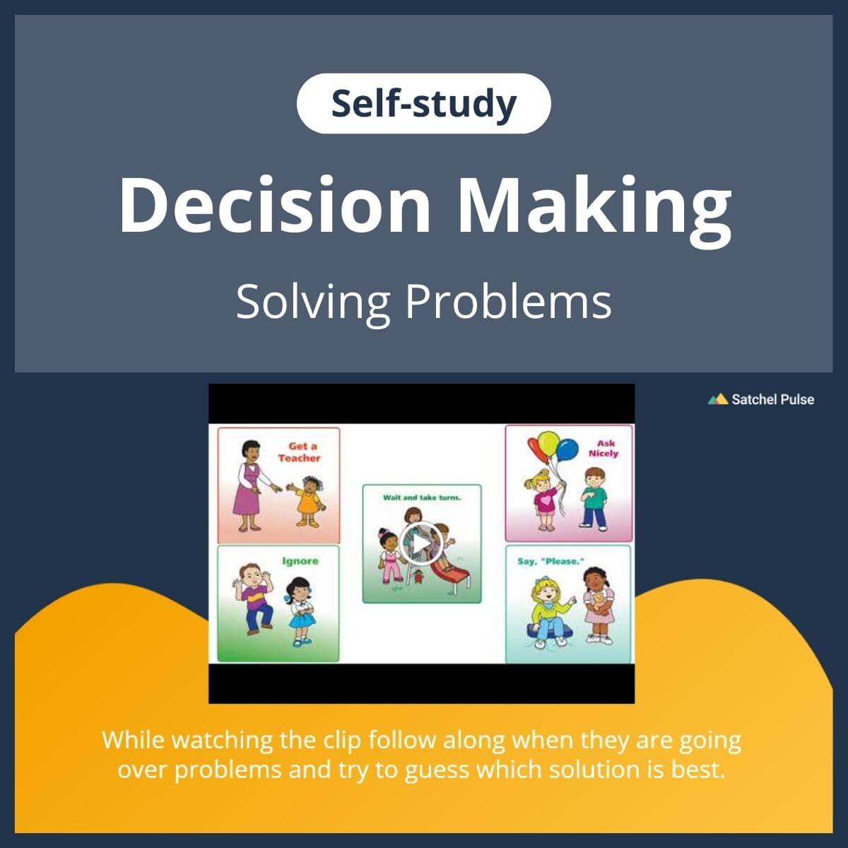 SEL self-study focusing on Solving Problems to use in your classroom as one of your SEL activities for Responsible Decision-Making