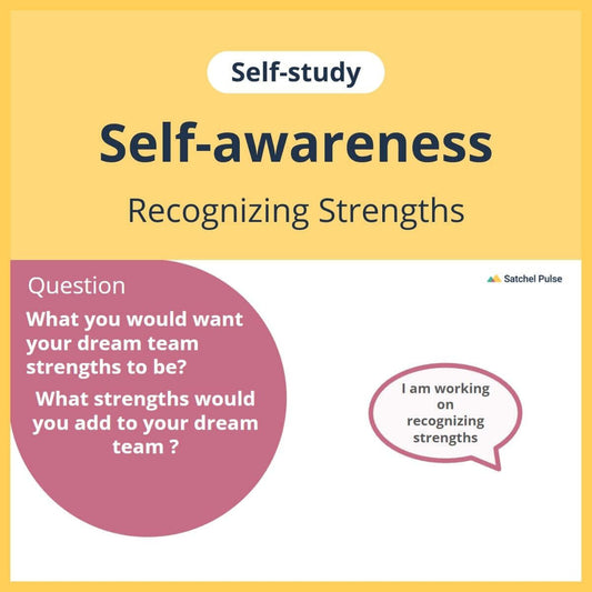 SEL self-study focusing on Recognizing Strengths to use in your classroom as one of your SEL activities for Self-Awareness