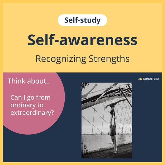 SEL self-study focusing on Recognizing Strengths to use in your classroom as one of your SEL activities for Self-Awareness