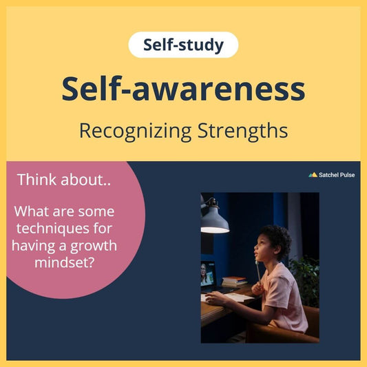 SEL self-study focusing on Recognizing Strengths to use in your classroom as one of your SEL activities for Self-Awareness