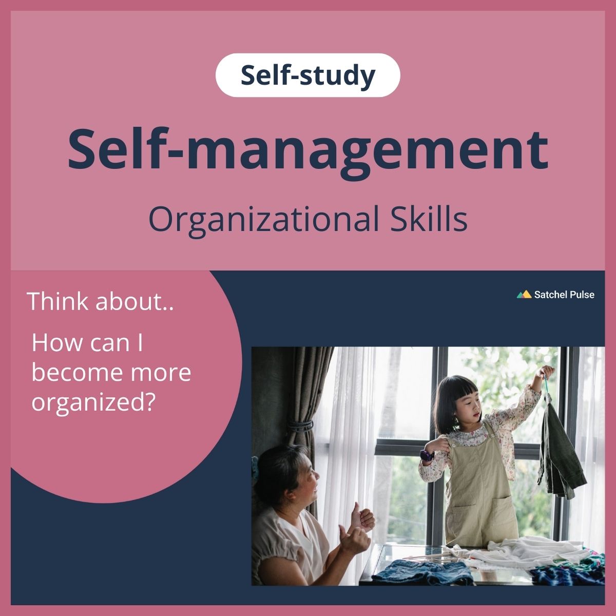 SEL self-study focusing on Organizational Skills to use in your classroom as one of your SEL activities for Self-Management