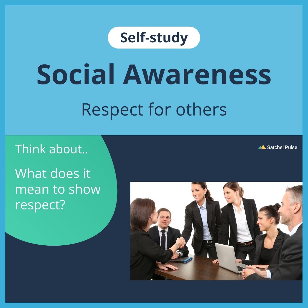 SEL Self-study: Respect for others 1 - What is respect? (High grade)